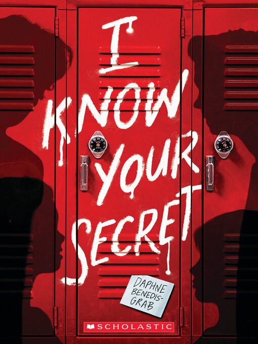 Title details for I Know Your Secret (A Secrets & Lies Novel) by Daphne Benedis-Grab - Wait list